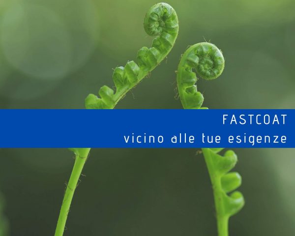 FastCoat vicino alle tue esigenze