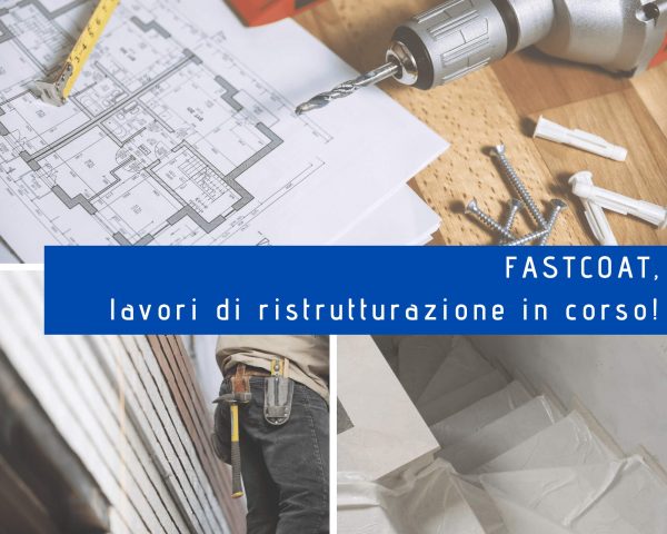 Fastcoat e ristrutturazioni